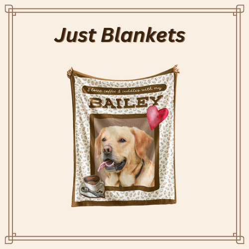 Just Blankets